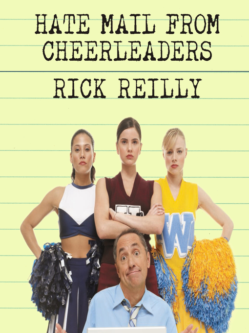 Title details for Hate Mail from Cheerleaders by Rick Reilly - Available